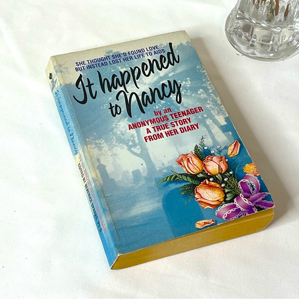 It Happened To Nancy by Anonymous Teenager: A True Story From Her Diary